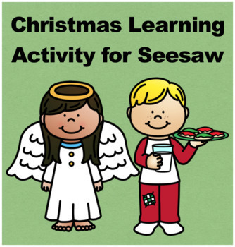 Preview of Christmas Lesson and Activity for Seesaw