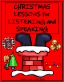 Christmas Lessons for Listening and Speaking