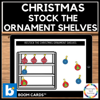 Preview of Christmas Life Skills Stock the Shelf Special Education Boom Cards™