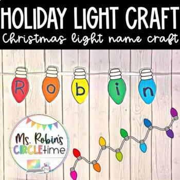 Preview of Christmas Light Craft - EDITABLE Name Craft