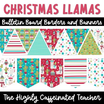 Christmas Llamas Bulletin Board Borders and Banners | TPT