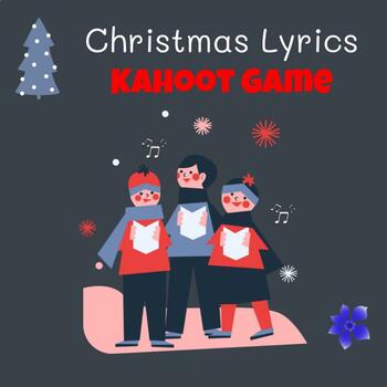 Preview of Christmas Lyrics KAHOOT GAME - Popular Christmas Carols and Winter Songs