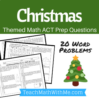 Christmas Math ACT Prep Worksheet Practice Questions ACT Math TpT