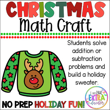Preview of Christmas Math Activities |Addition and Subtraction | Holiday Ugly Sweater Craft