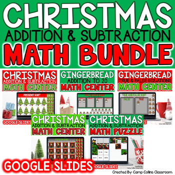 Preview of Christmas Math Activities Bundle | Google Slides™ | Addition and Subtraction