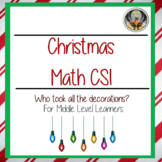 Christmas Math Activities (CSI) for Middle Level Learners