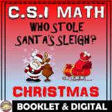 Christmas Math Activity: Christmas CSI Math- Who Stole Santa's Sleigh?