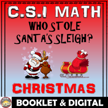 Preview of Christmas Math Activity: Christmas CSI Math- Who Stole Santa's Sleigh?