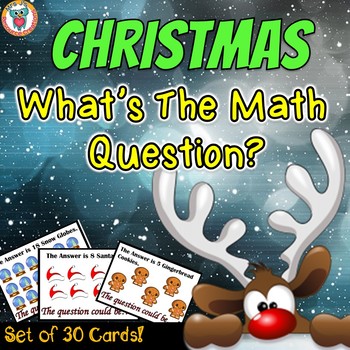 Preview of Christmas Math Activity: What's the Question? (Word Problem Prompt Cards)