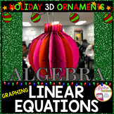 Christmas Math Algebra 1 Graphing Linear Equations 3D Orna