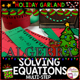Christmas Math Algebra 1 Solving Multi Step Equations Garl