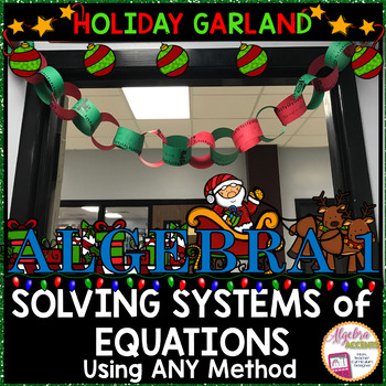 Preview of Christmas Math Algebra 1 Solving Systems of Equations Garland Activity