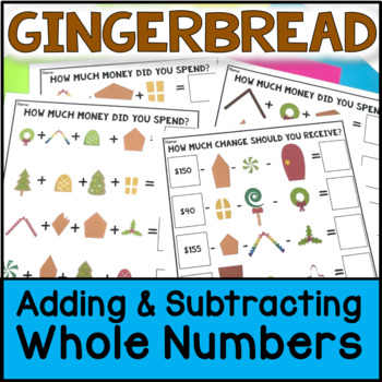 Saturate rhyme Amount of money Christmas Math - Build a Gingerbread House: Adding Whole Numbers