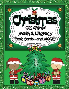 Preview of Christmas. Math & ELA Task Cards...and More! CCS Aligned