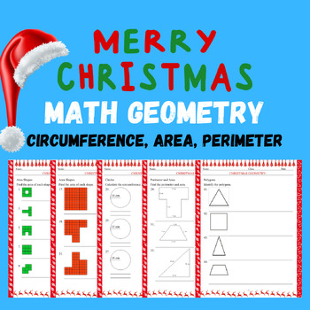 Preview of Christmas Math Geometry: circumference, area, and perimeter worksheets