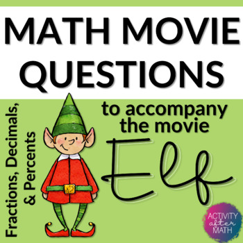 Preview of Christmas Math Movie Questions to accompany the movie Elf