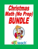 Christmas Math (NO PREP) Bundle