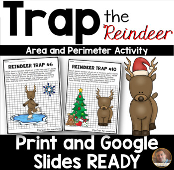 Preview of Christmas Math - Trap the Reindeer Perimeter and Area Activity | Print & DIGITAL