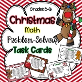 Christmas Math Problem Solving Task Cards Grades 5-6
