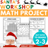 Christmas Math Project for 2nd and 3rd -  Santa's Workshop