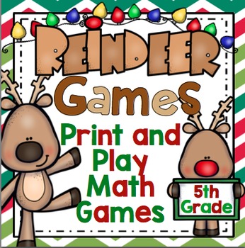 Preview of 5th Grade Christmas Math Games: Reindeer Games - 5th Grade Christmas Activities