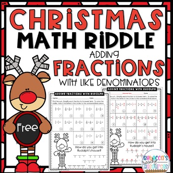 Preview of Christmas Math Riddle Adding Fractions with Like Denominators FREEBIE