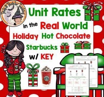 Preview of Christmas Math Unit Rates Real World Holiday Hot Chocolate Starbucks with KEY