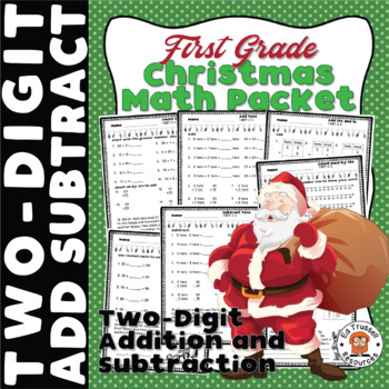 Preview of First Grade Christmas Math Worksheets Two-Digit Addition and Subtraction