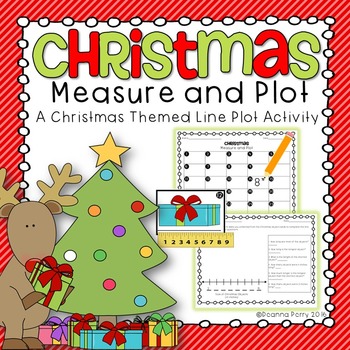 Preview of Christmas Measure and Plot: Measuring to the Nearest Inch and Line Plot Activity