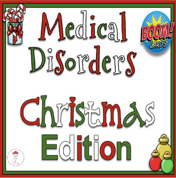Preview of Medical Disorders: Christmas Edition. BOOM CARDS