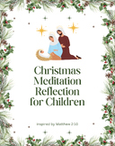 Christmas Meditation Reflection for Children