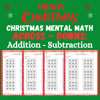 Preview of Christmas Mental Math Across - Downs Addition And Subtraction Winter Worksheets