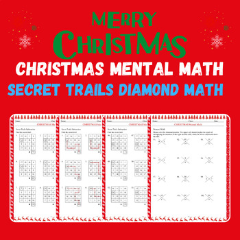 Preview of Christmas Mental Math Secret Trails add, Subt and Diamont Math Winter Worksheets