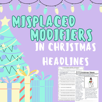 Preview of Christmas Misplaced Modifier Headlines Creative Activity ~Middle School ELA