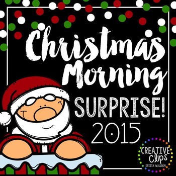 Preview of Christmas Morning Surprise 2015 {Creative Clips Digital Clipart}