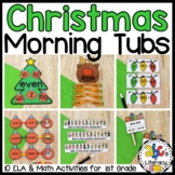 Christmas Morning Tubs for 1st Grade