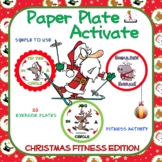 Paper Plate Activate- Christmas Fitness Edition