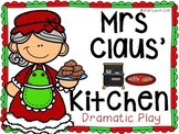 Christmas Mrs Claus' Kitchen Dramatic Play
