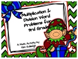 Christmas Multiplication & Division Word Problems for 3rd Grade