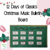 Christmas Music 12 Days of Classics Bulletin Board Set