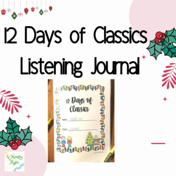 Preview of Christmas Music 12 Days of Classics Listening Journal