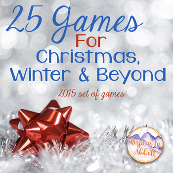 Preview of Christmas Music: 25 Music Games for Christmas, Winter and Beyond {2015 Edition}