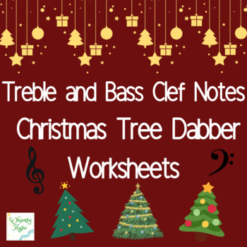 Preview of Christmas Music Activity: Treble and Bass Clef Note Name Dabber Worksheets