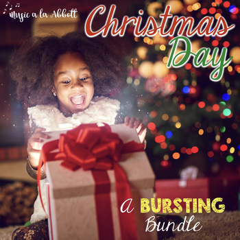 Preview of Christmas Music: Christmas Day BURSTING Set of Musical Games {2017 edition}