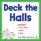 Christmas Music: Deck the Halls with Song, Lyrics & Sheet Music