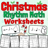Christmas Rhythm Math Music Worksheets | Christmas Rhythm 