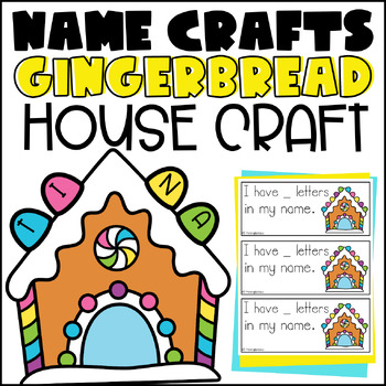 Preview of Christmas Name Craft Holiday Gingerbread House Bulletin Board Activity