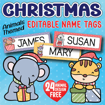 Preview of Christmas Name Tags Editable Animals in Winter Classroom Decorations Name Labels