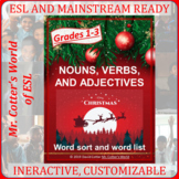 Christmas Nouns Verbs Adjectives Word Sort for ESL and Mainstream