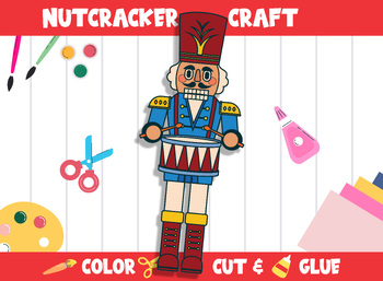 Preview of Christmas Nutcracker Craft Activity - Color, Cut, and Glue for PreK to 2nd Grade